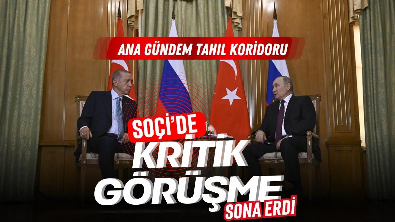 Gözler Soçi'de: Erdoğan-Putin görüşmesi sona erdi!