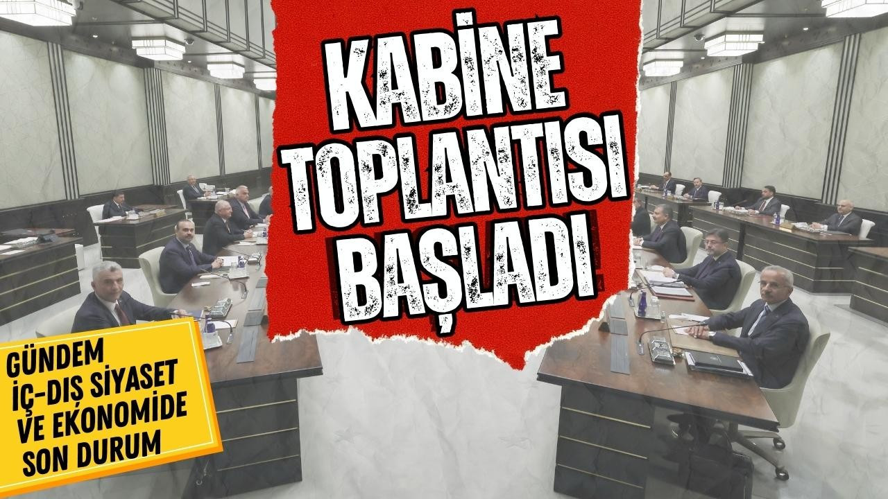 Cumhurbaşkanlığı Kabinesi toplandı!