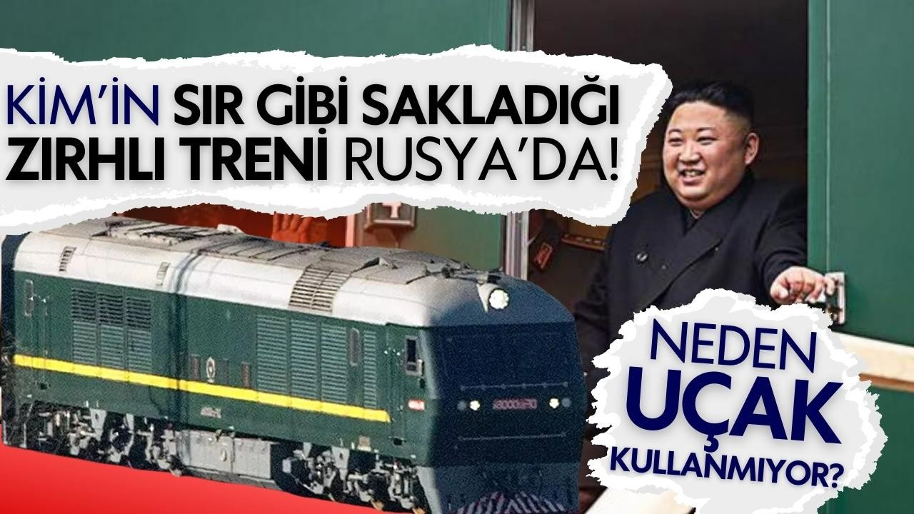 Kuzey Kore liderinin zırhlı treni Rusya'da!