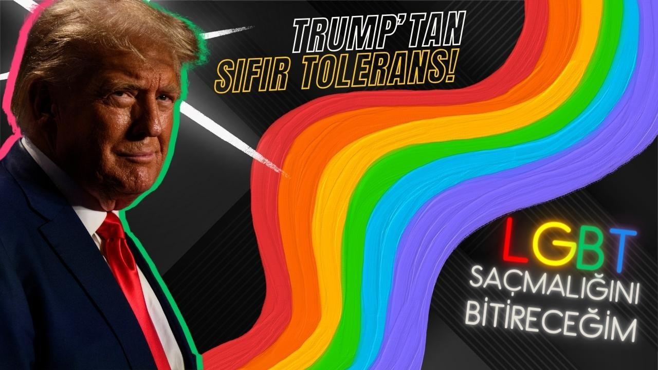 Donald Trump'tan LGBT'lilere sıfır tolerans!