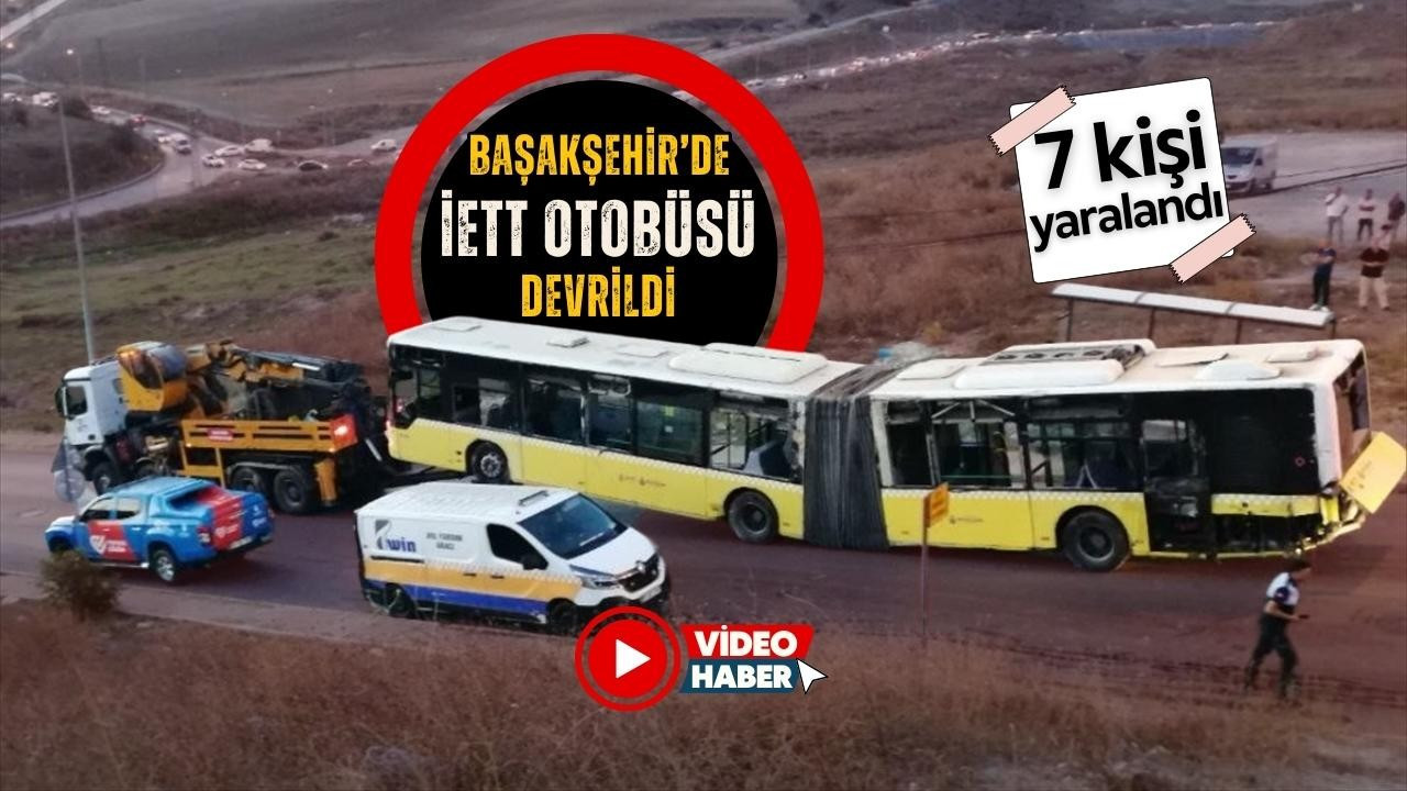 İstanbul'da İETT otobüsü devrildi! 7 yaralı