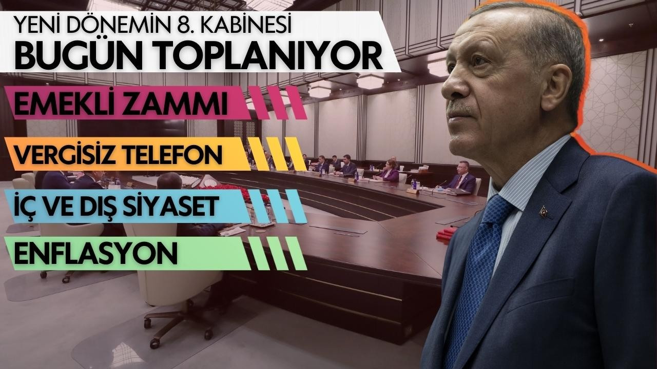 Kabine bugün toplanıyor!