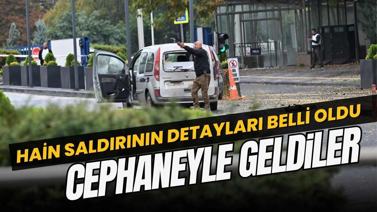 Ankara’daki saldırının detayları belli oldu!