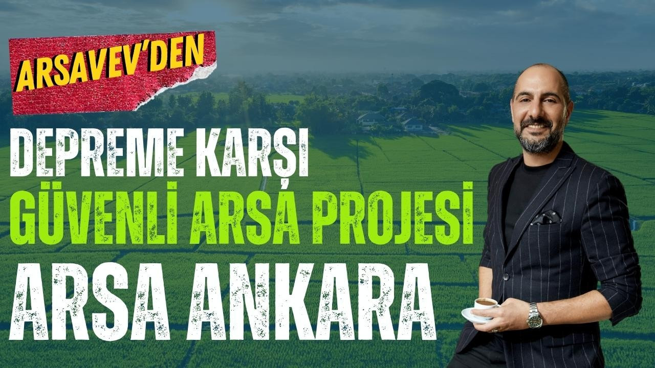 ArsaVev'den depreme karşı güvenli arsa projesi