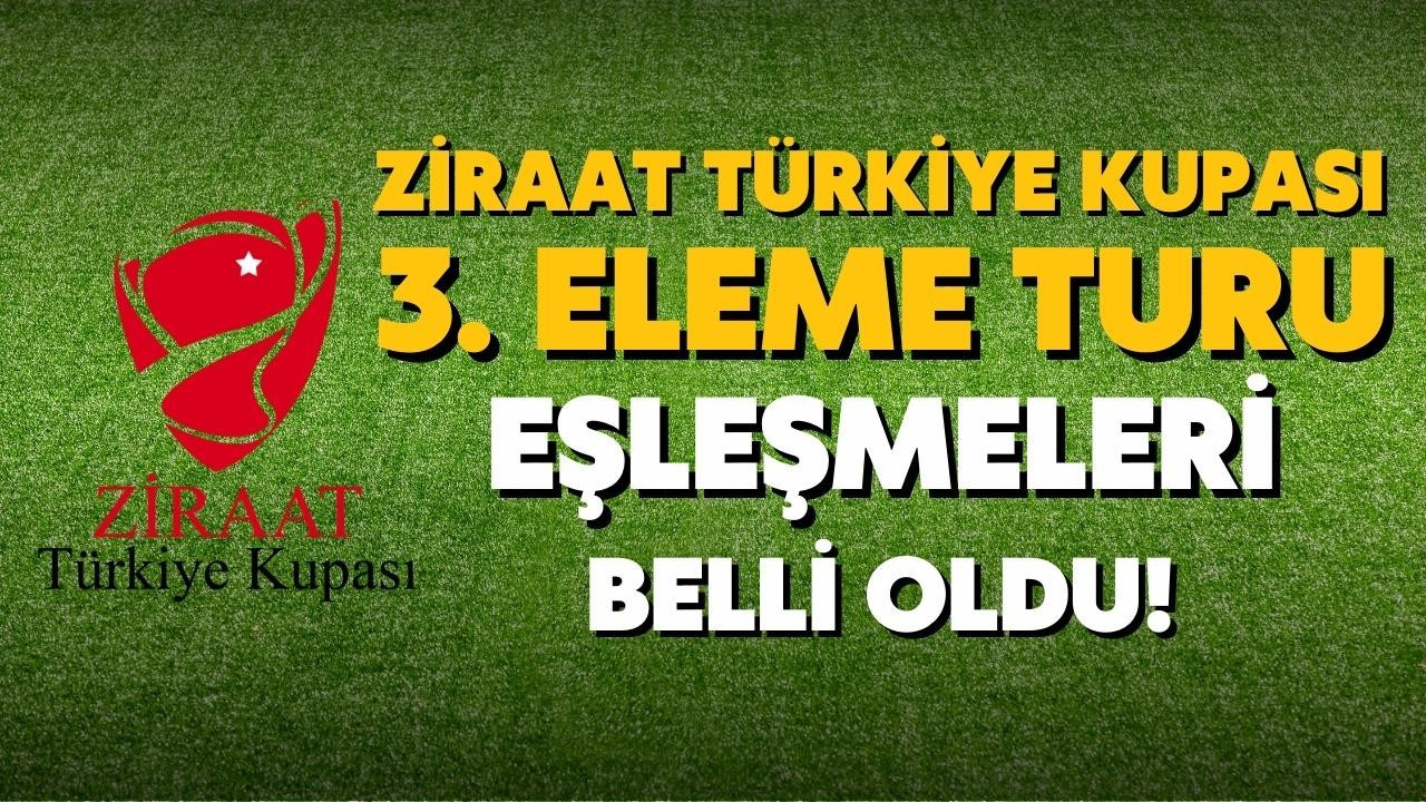 Türkiye Kupası'nda eşleşmeler belli oldu!