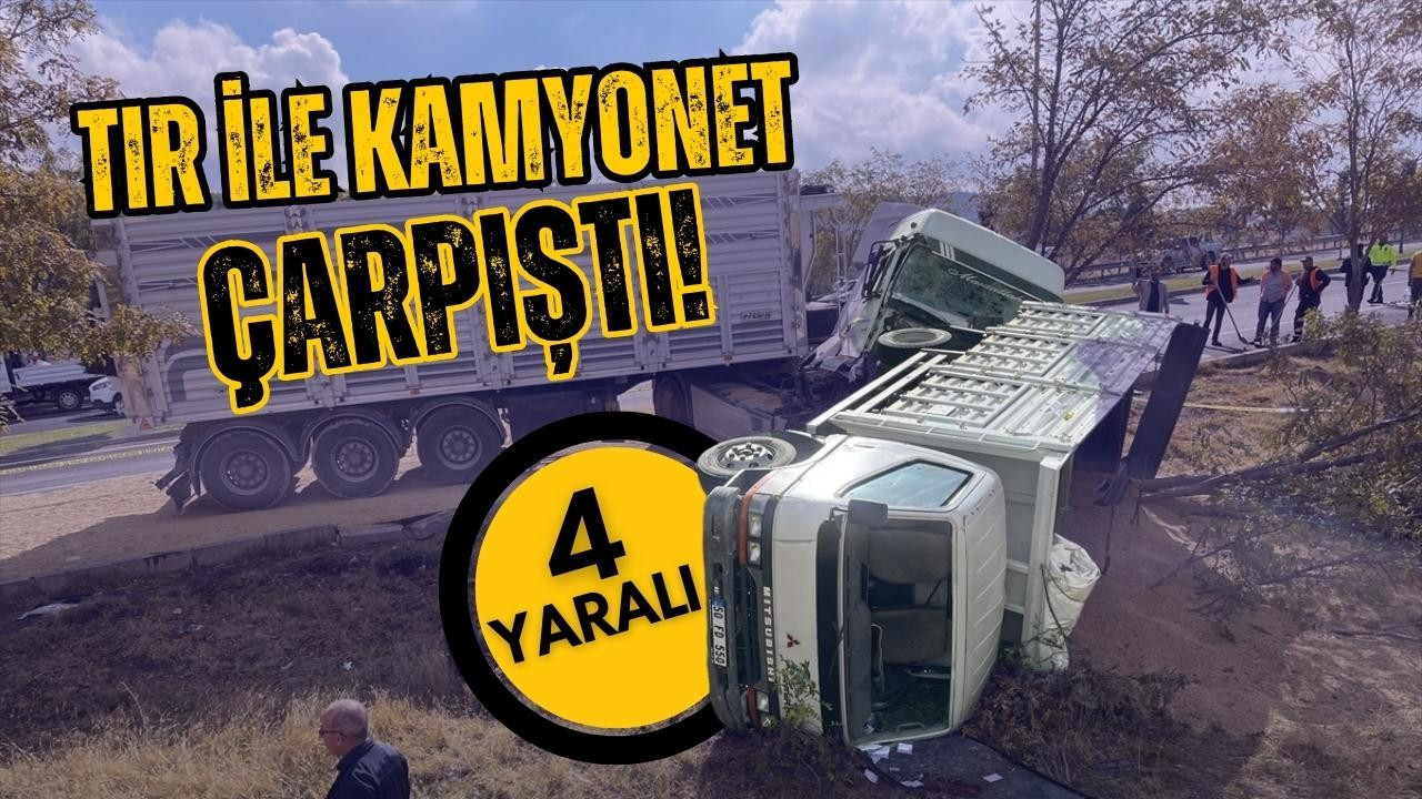 Tır ile kamyonet çarpıştı: 4 yaralı!