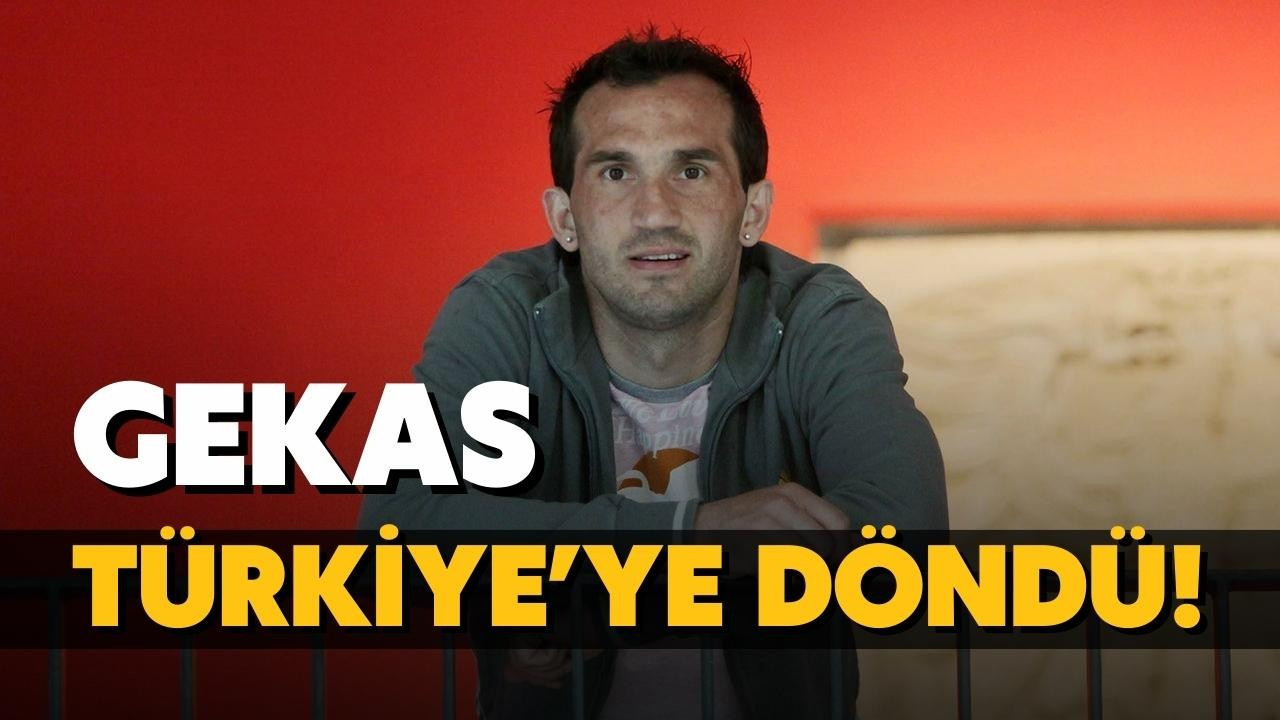 Theofanis Gekas, Türkiye'ye geri döndü!