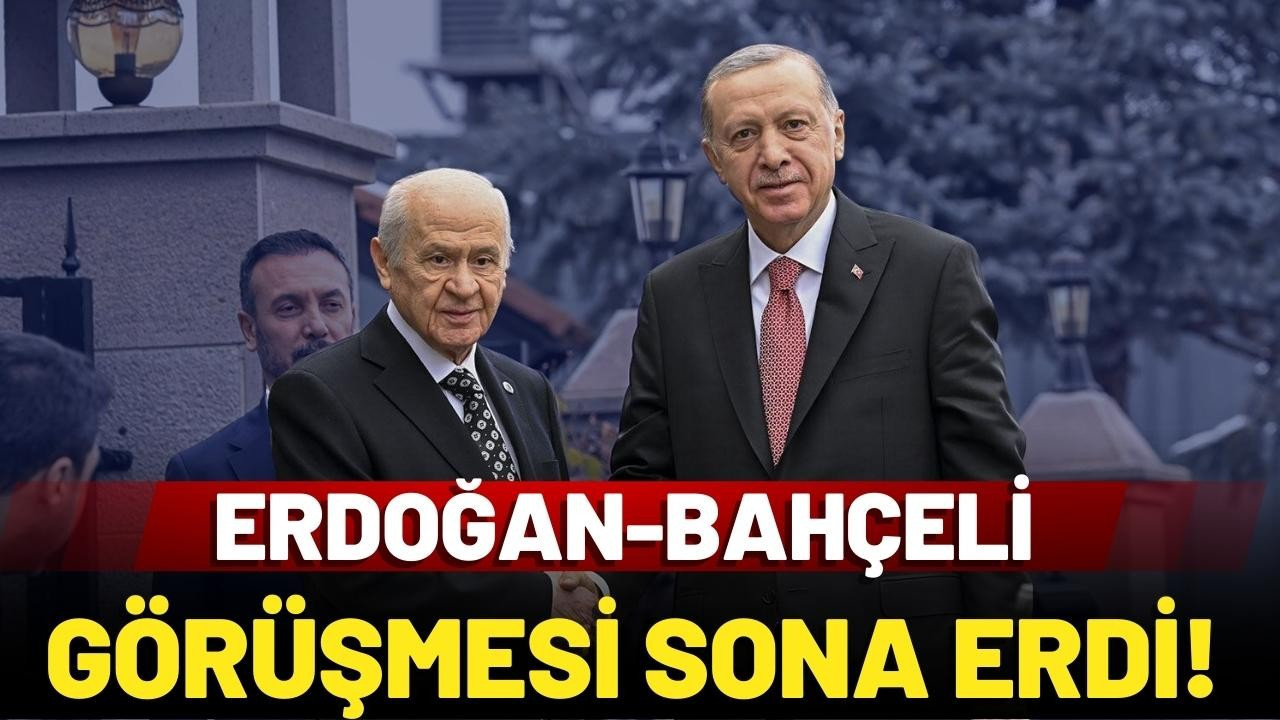 Erdoğan-Bahçeli görüşmesi sona erdi!