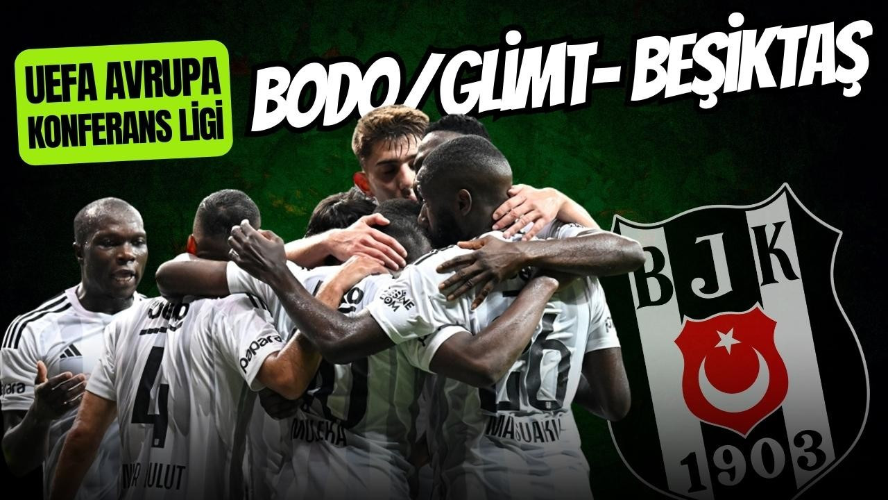 Bodo/Glimt Beşiktaş maçı hangi kanalda?
