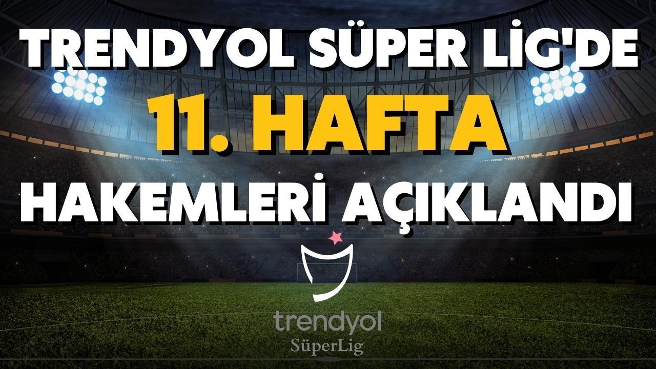 Süper Lig'de haftanın hakemleri belli oldu!