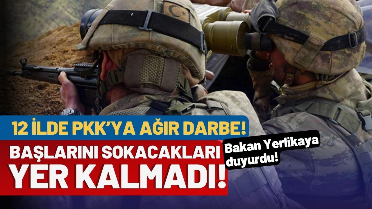 12 ilde PKK'ya ağır darbe!