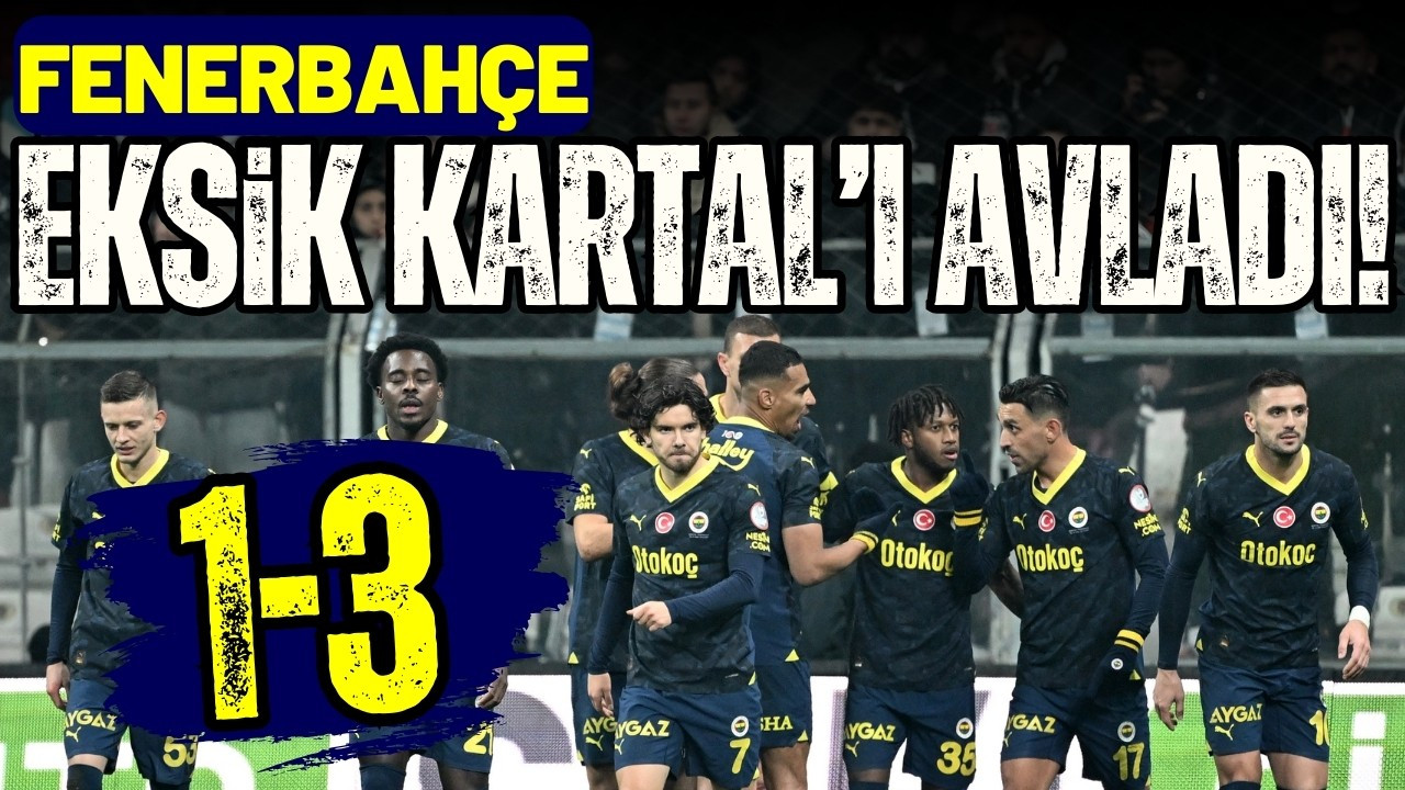 Beşiktaş-Fenerbahçe derbisi!