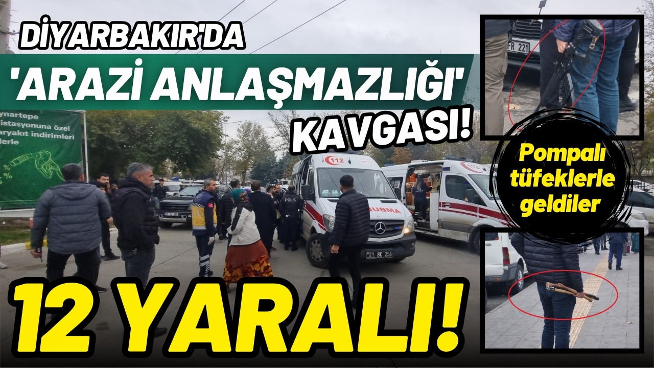 Diyarbakır'da 'arazi anlaşmazlığı' kavgası!