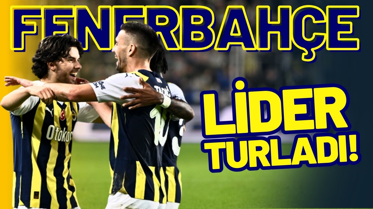 Fenerbahçe lider turladı!