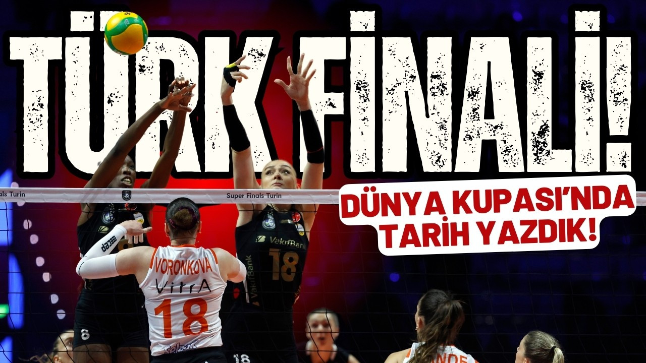 Dünya Kulüpler Şampiyonası'nda Türk finali