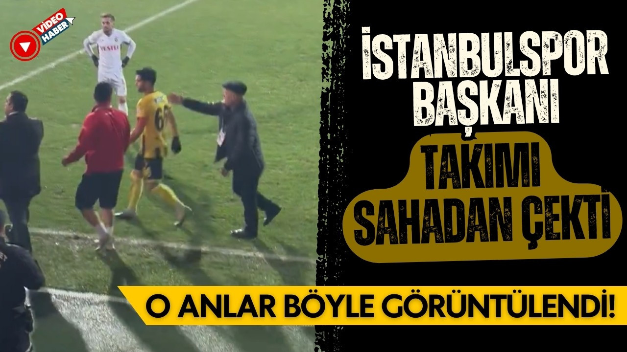 İstanbulspor Başkanı, takımı sahadan böyle çekti!