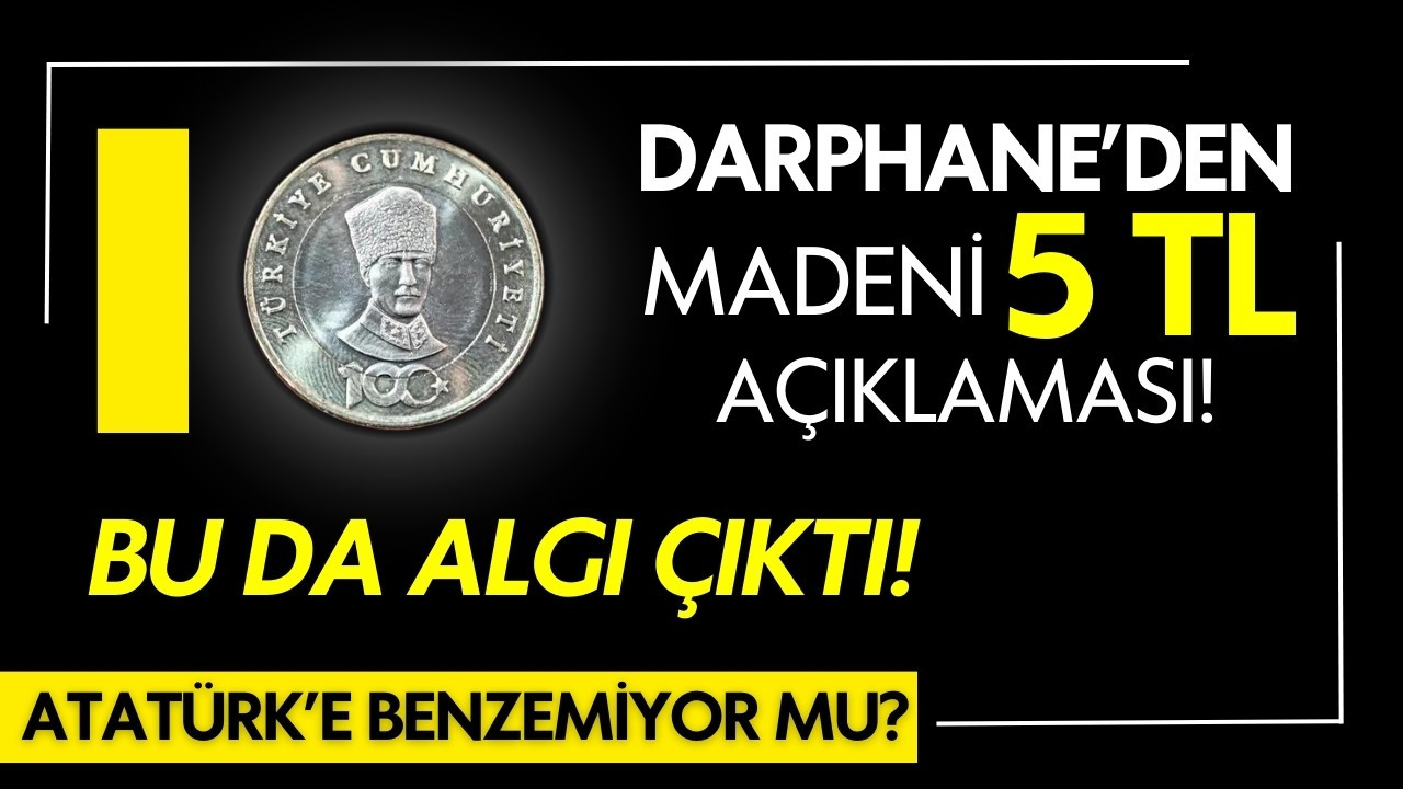 Darphane'den Atatürk açıklaması!