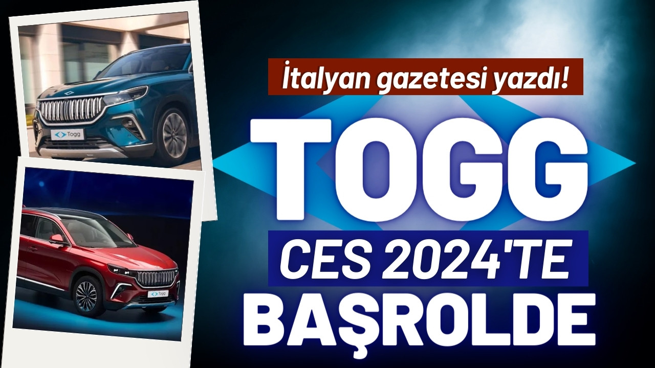 İtalyan gazetesi: "Togg, CES 2024'te başrolde"