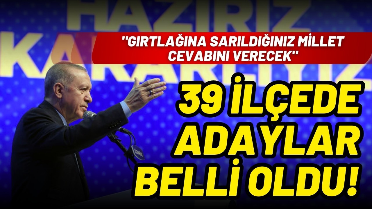 AK Parti'nin İstanbul ilçe adayları belli oldu!