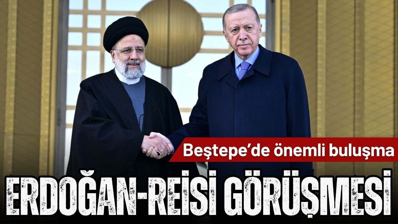 Erdoğan-Reisi görüşmesi!