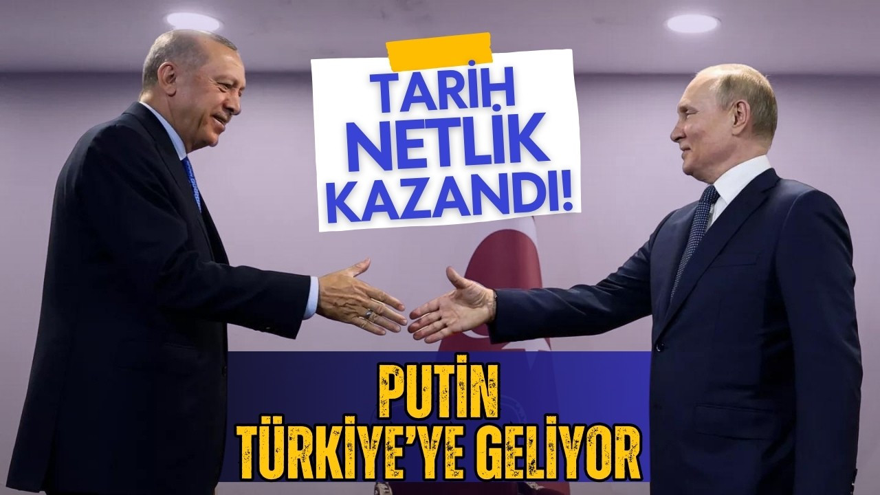 Putin'in Türkiye'ye geliş tarihi belli oldu!