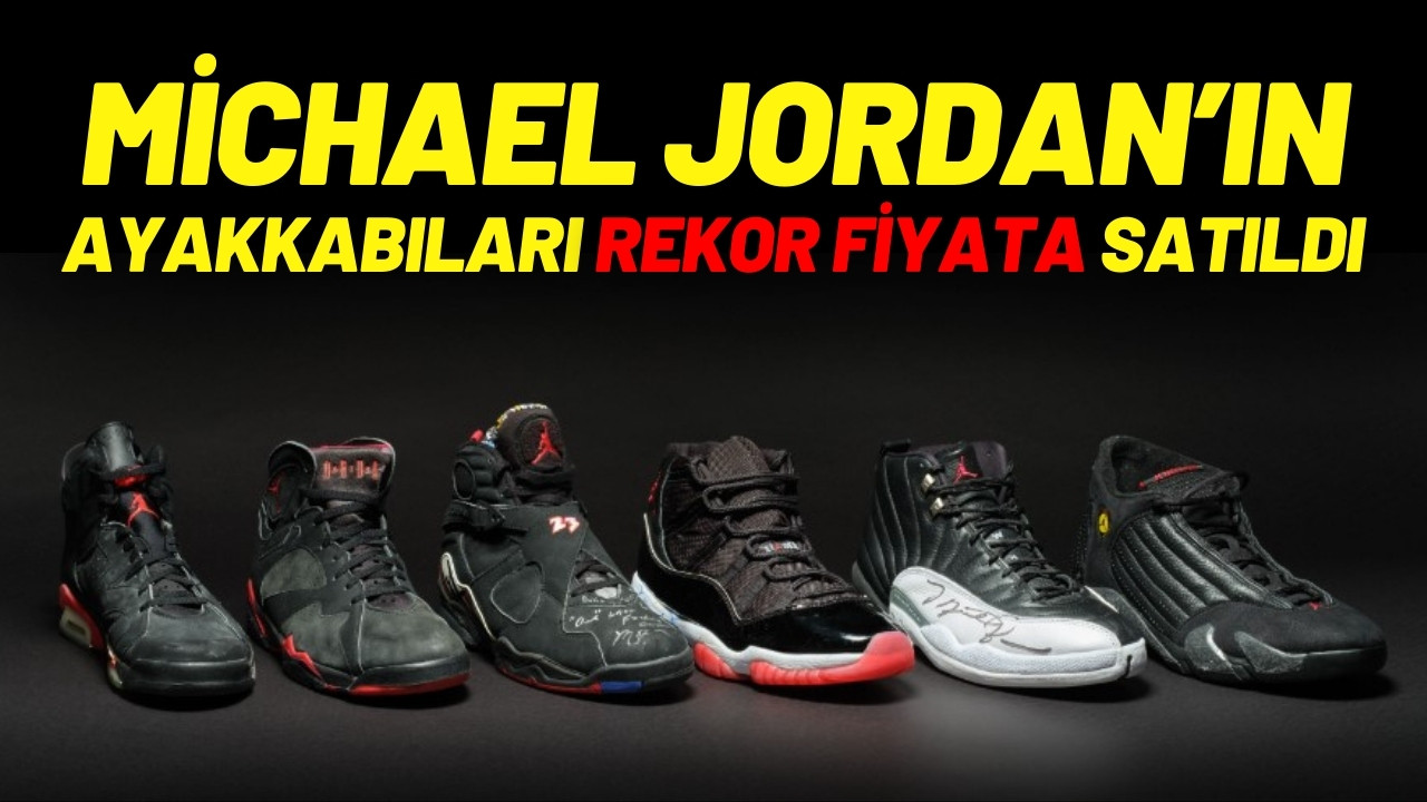 Jordan’ın ayakkabıları rekor fiyata satıldı