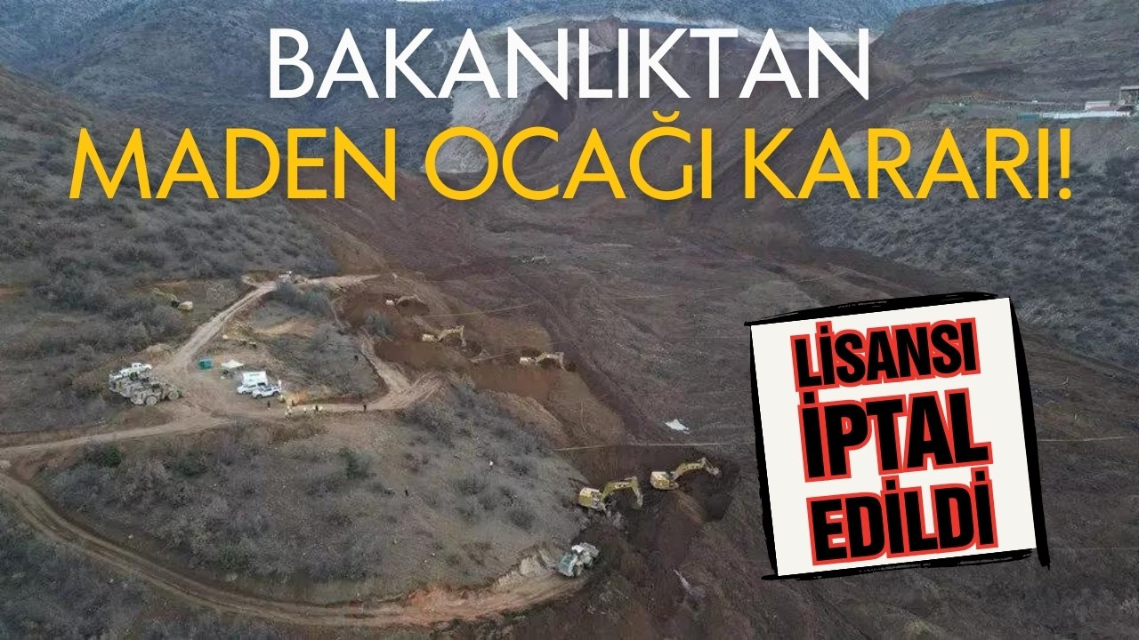 Bakanlıktan maden ocağı kararı!