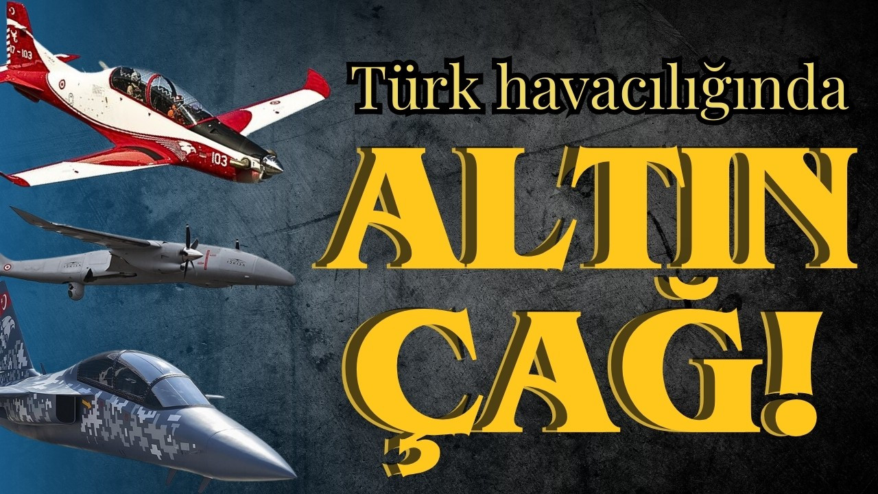 Türk havacılığının altın çağı