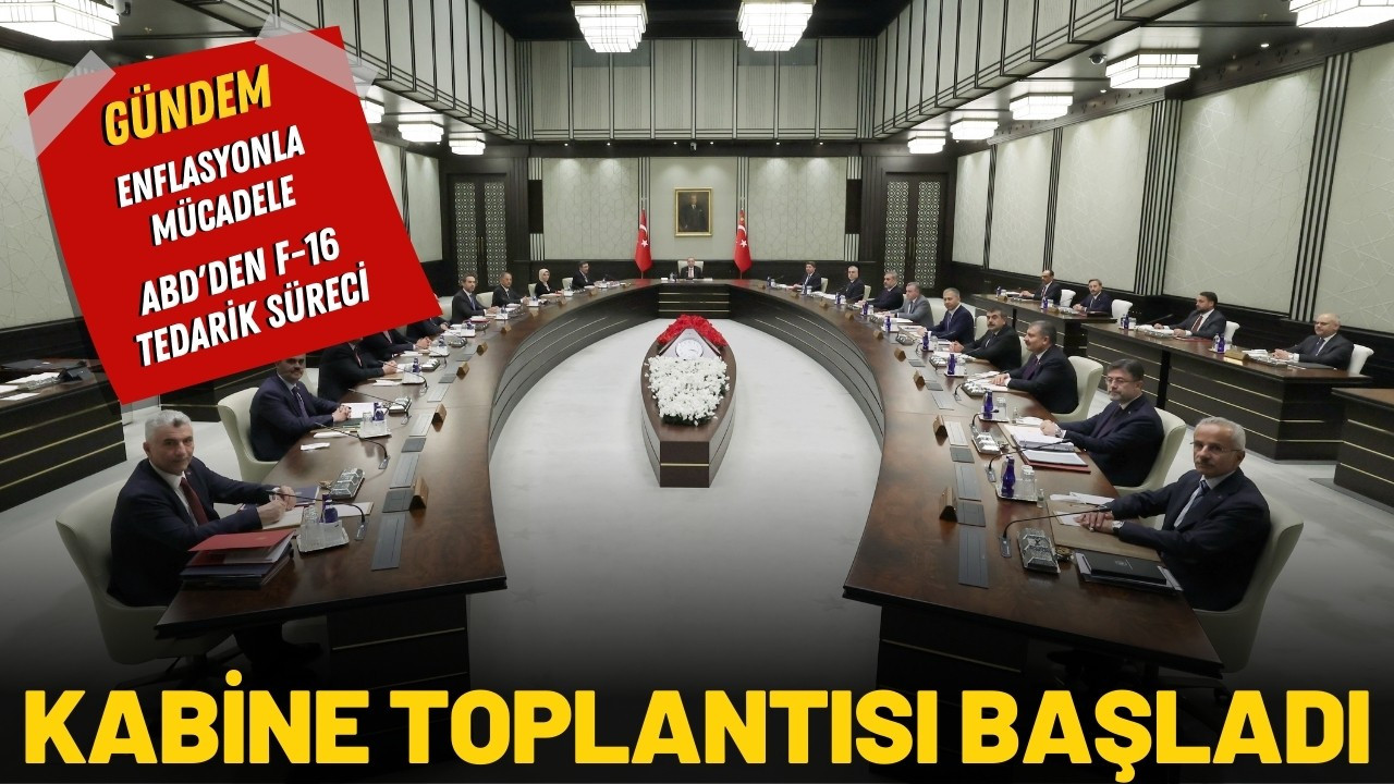 Kabine Toplantısı başladı!