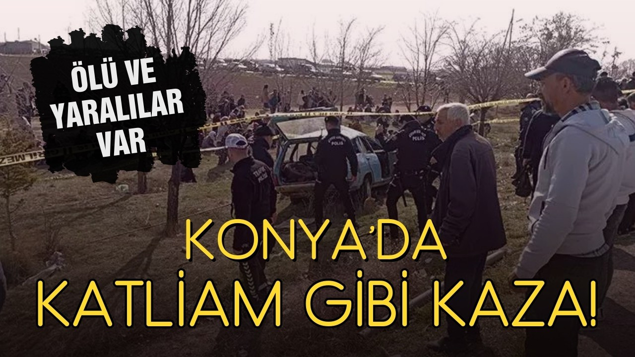 Konya'da katliam gibi kaza: Ölü ve yaralılar var