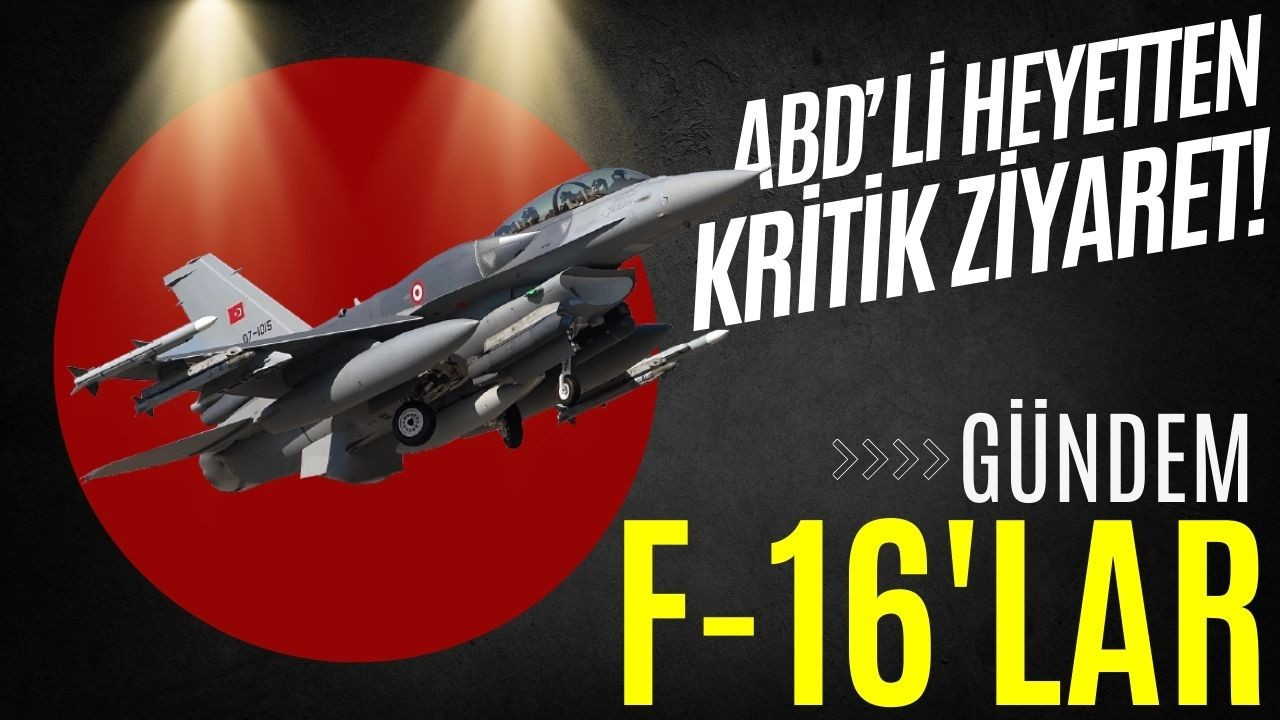 Ankara'da F-16 toplantısı!