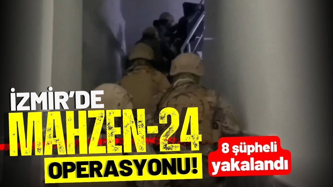 "Mahzen-24" operasyonunda 8 şüpheli yakalandı!