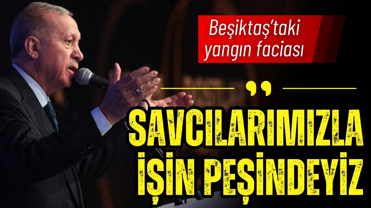 Erdoğan: "Savcılarımızla işin peşindeyiz"