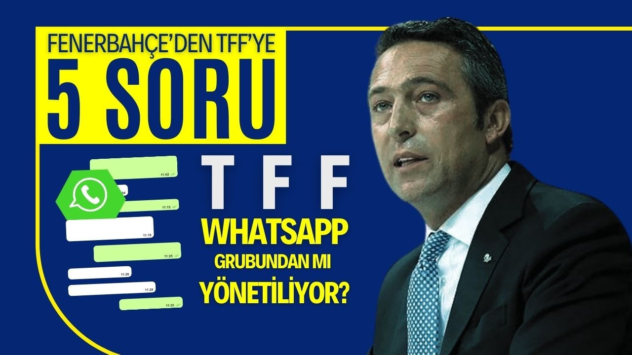 Fenerbahçe'den TFF'ye 5 soru!