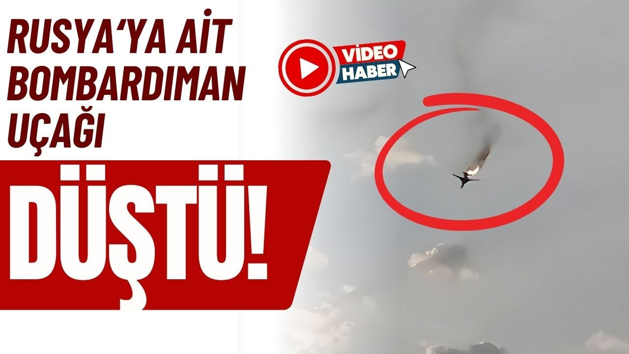 Rusya'ya ait bombardıman uçağı düştü!