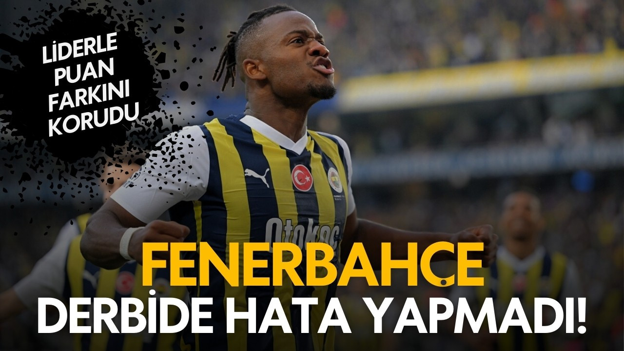 Fenerbahçe kritik derbide hata yapmadı! 2-1