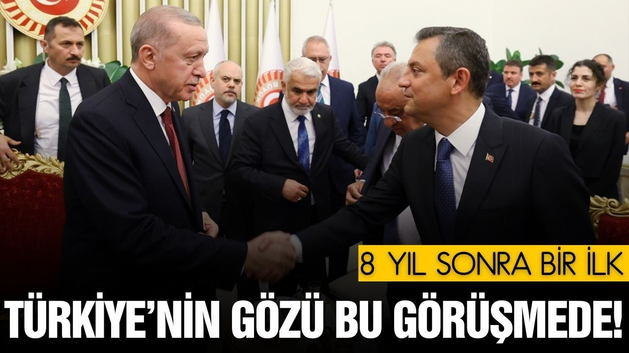Türkiye'nin gözü Erdoğan-Özel görüşmesinde!