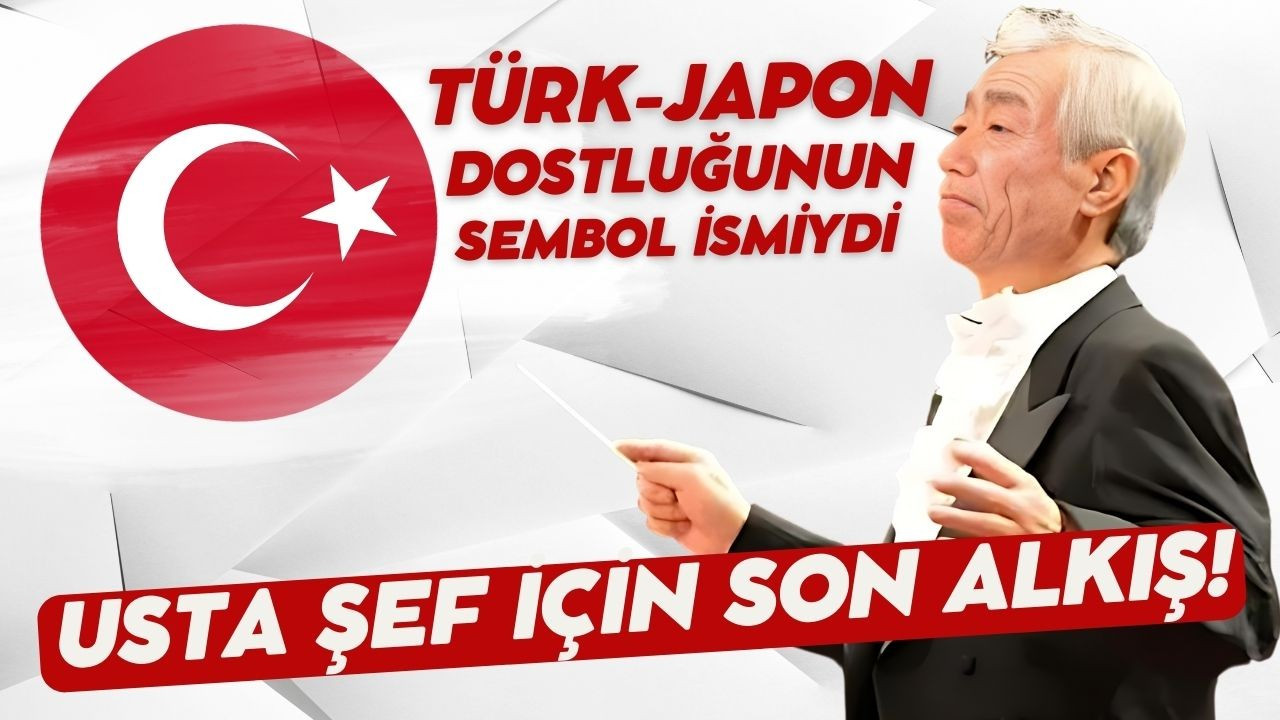 Türk-Japon dostluğunun sembol ismi Şef Seiji Mukaiyama hayatını kaybetti.