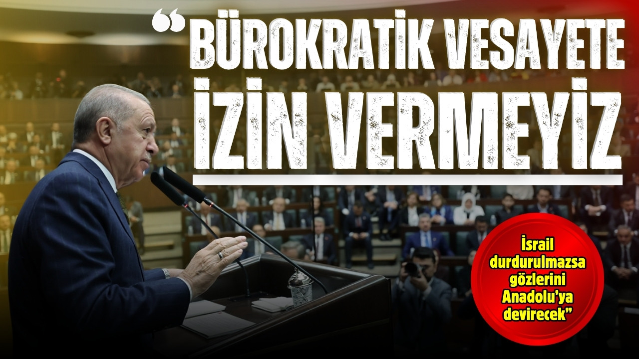 Cumhurbaşkanı Erdoğan: "Bürokratik vesayete fırsat vermeyiz"