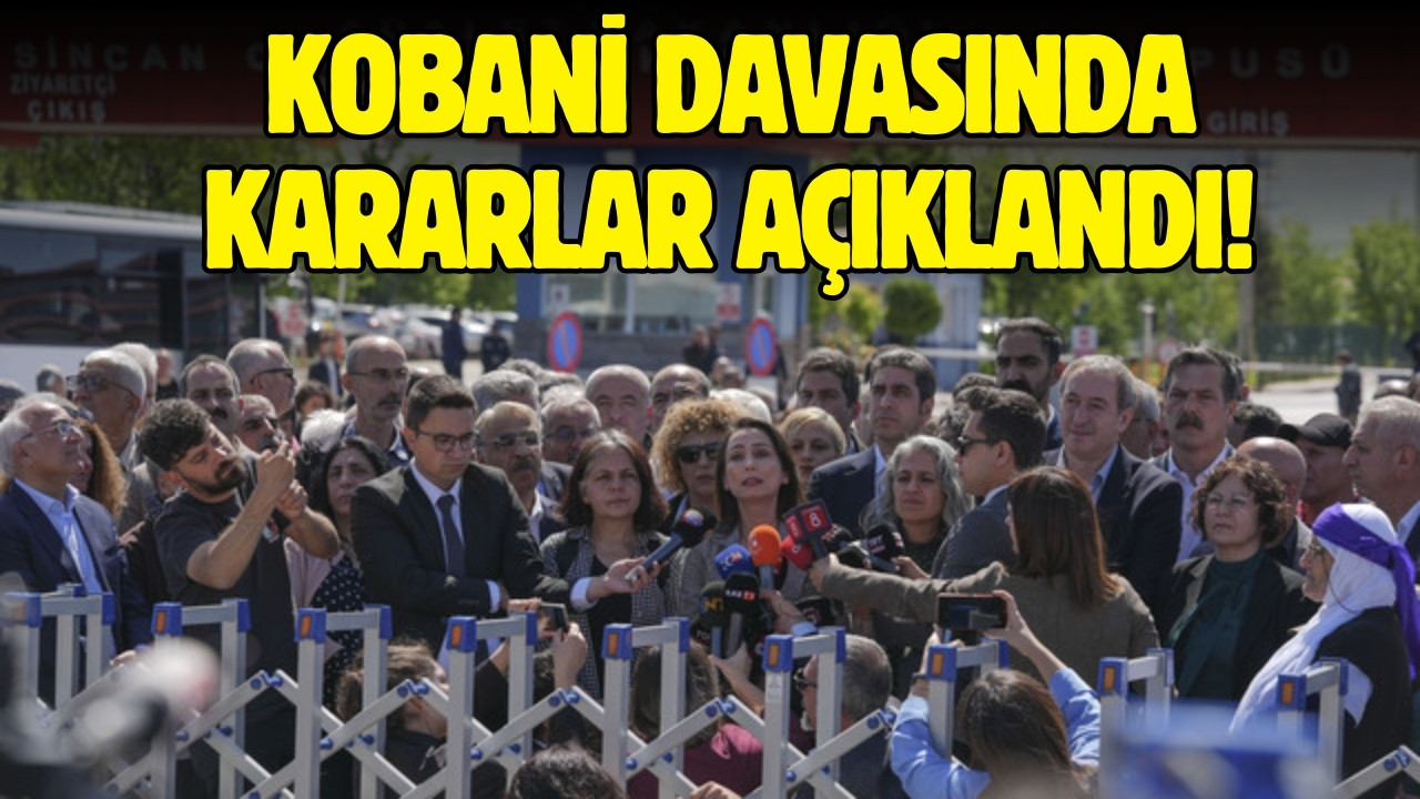 Kobani davasında karar açıklandı!
