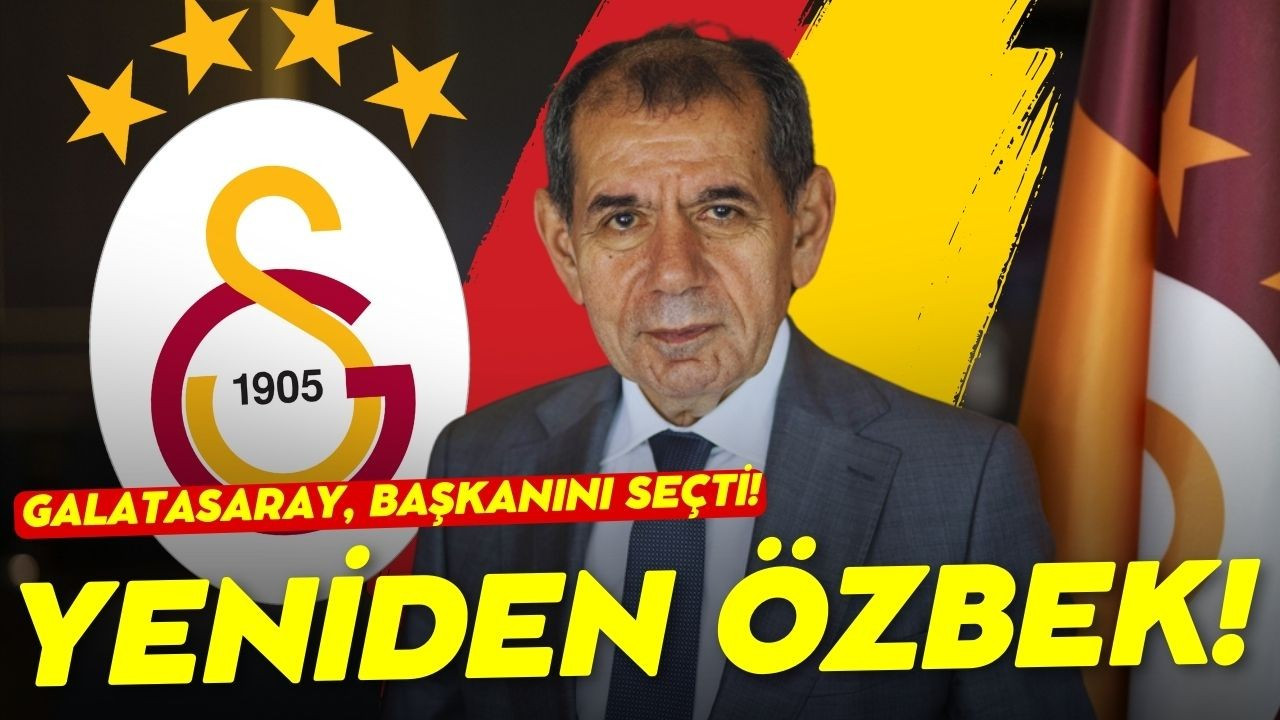 Galatasaray "yeniden Özbek" dedi!