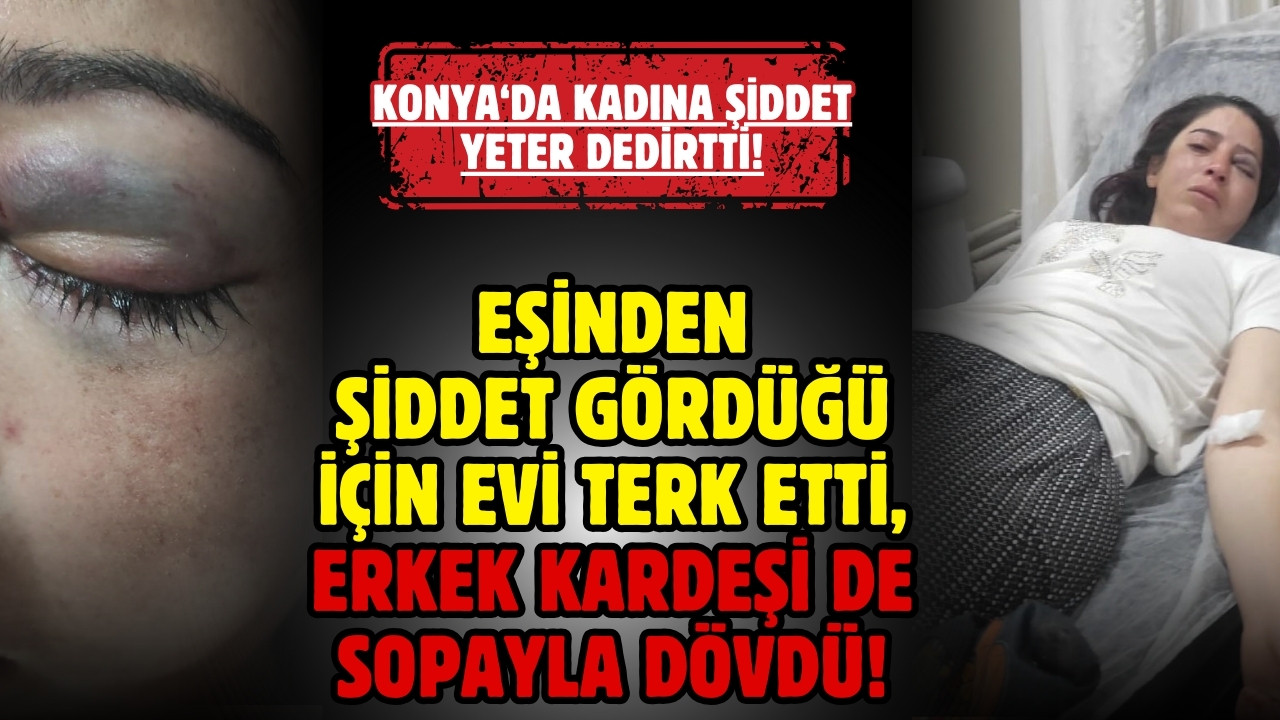 Konya'da kadın şiddeti: Pes dedirtti!