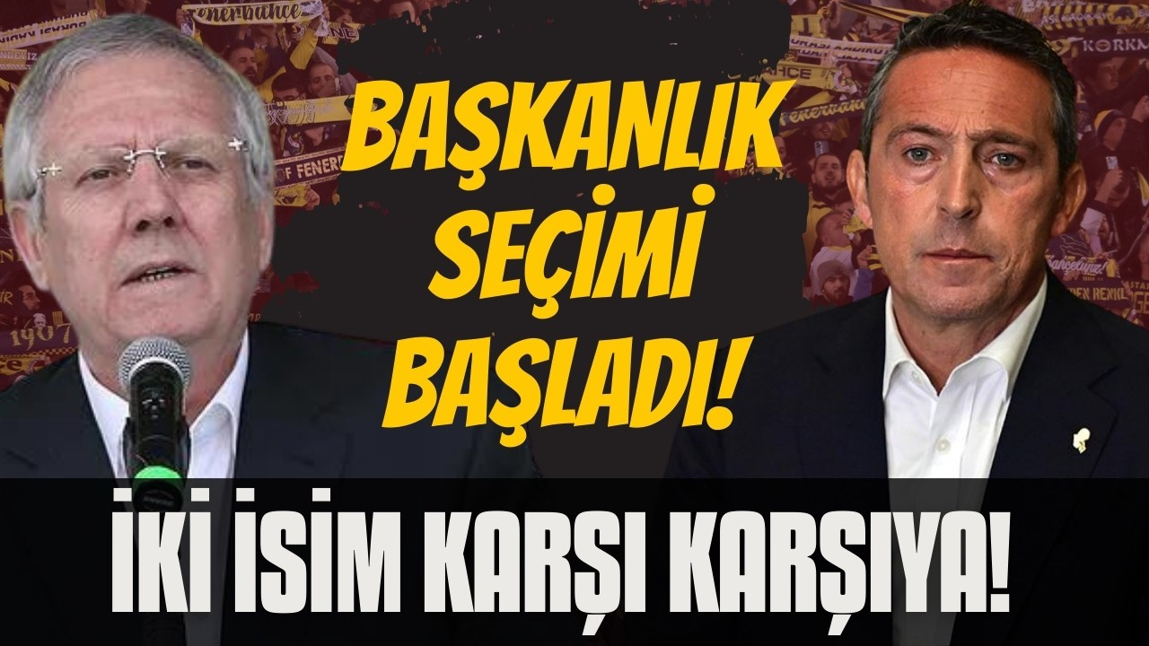 Fenerbahçe'de başkanlık seçimi başladı!