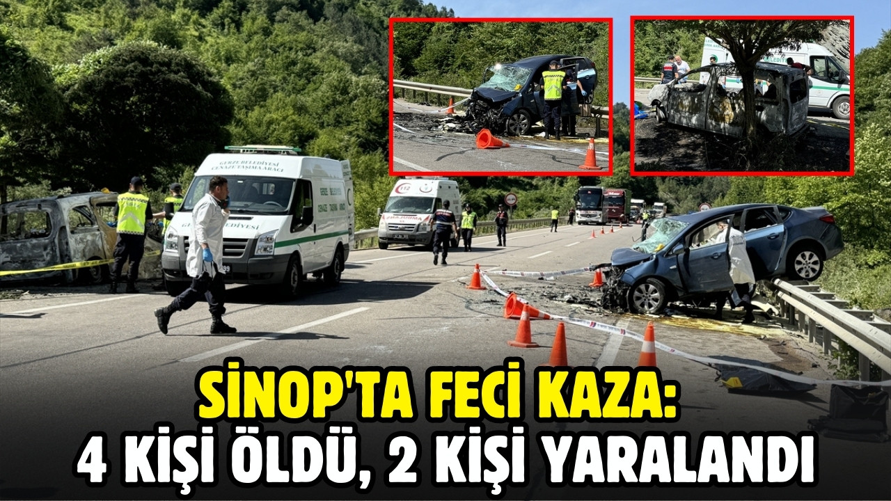 Sinop'ta feci kaza: 4 kişi öldü, 2 kişi yaralandı