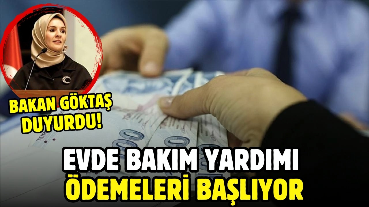 Evde Bakım Yardımı ödemeleri yarın yapılacak!