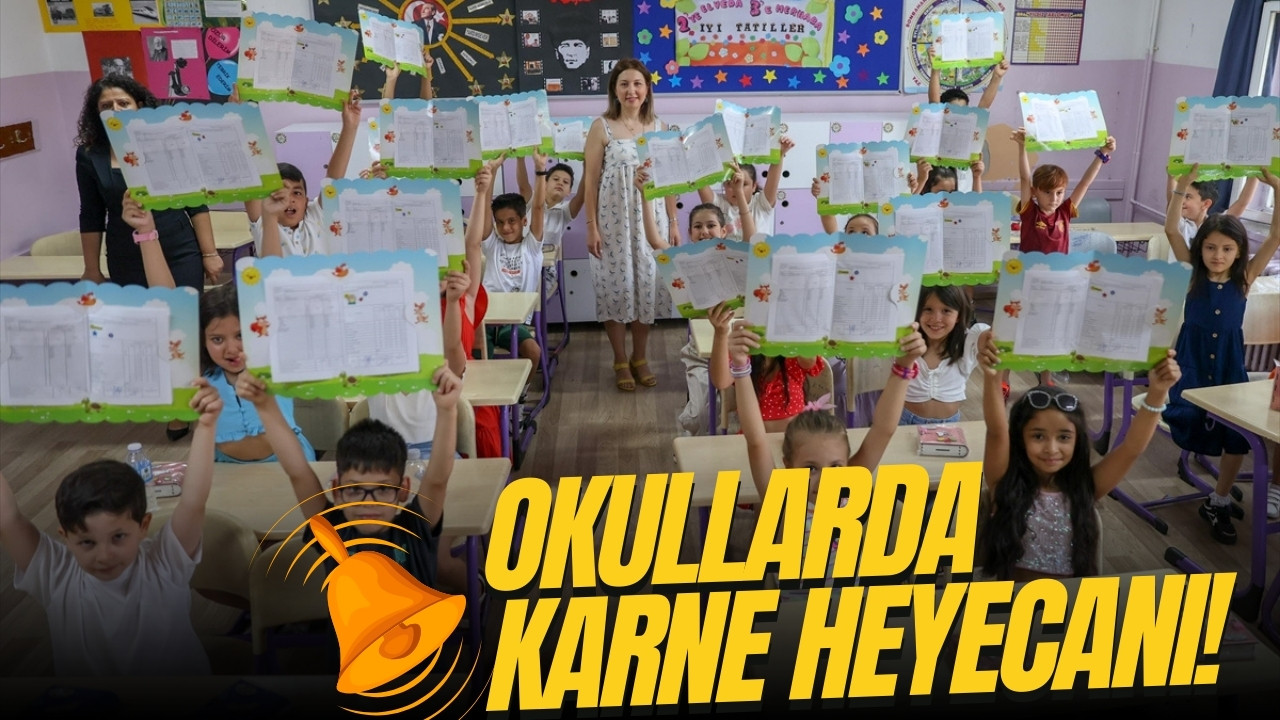 Okullarda karne heyecanı!