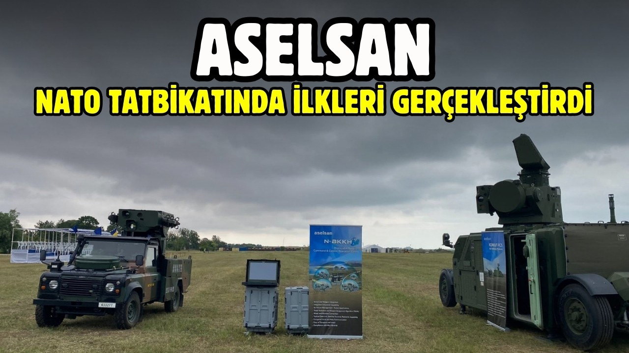 ASELSAN, NATO Tatbikatında ilkleri gerçekleştirdi