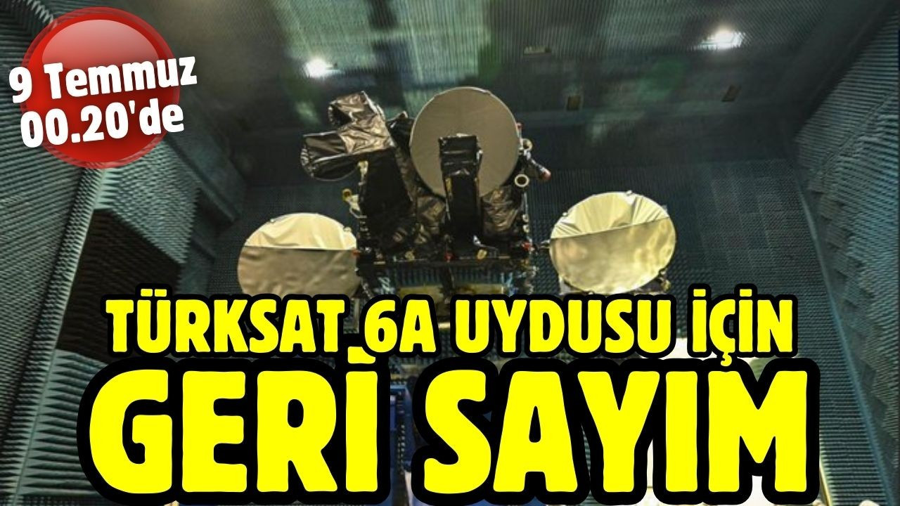 Türksat 6A'nın son hazırlıkları yapılıyor