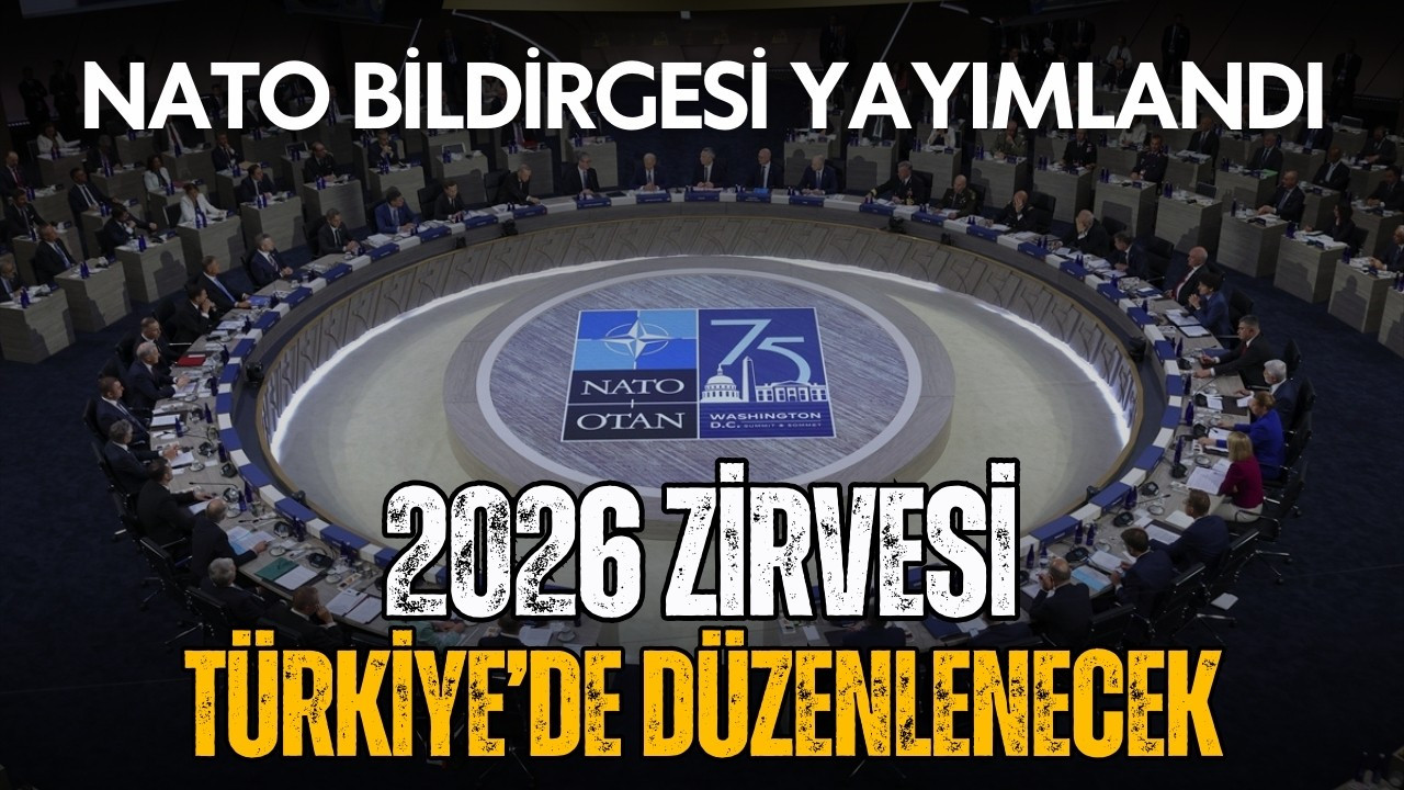 2026 NATO Zirvesi Türkiye'de yapılacak!