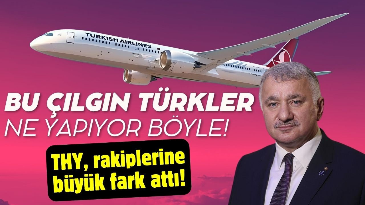 THY, rakiplerine büyük fark attı!